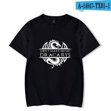 Load image into Gallery viewer, Dracarys New Clothes Women and Men T-shirts