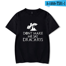 Load image into Gallery viewer, Dracarys New Clothes Women and Men T-shirts