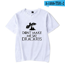 Load image into Gallery viewer, Dracarys New Clothes Women and Men T-shirts